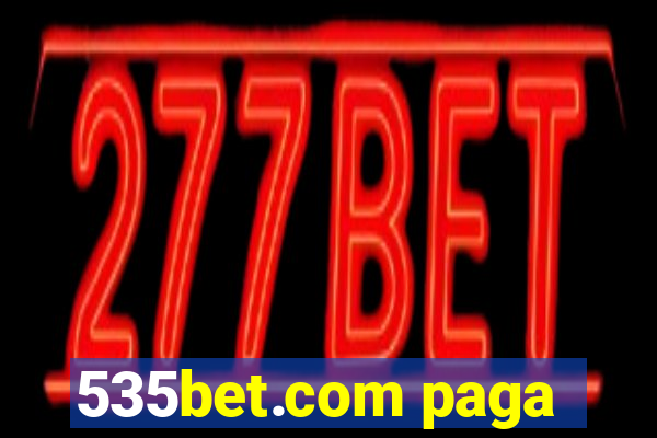 535bet.com paga